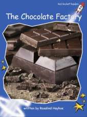 Red Rocket Readers: Early Level 3 Non-Fiction Set A: The Chocolate Factory