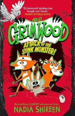 Grimwood: Attack of the Stink Monster!: laugh your head off with this wildly funny adventure