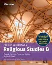 Pearson Edexcel GCSE  Religious Studies B  Islam Student Book (Paper 2: Religion, Peace and Conflict)