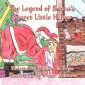 The Legend of Santa's Secret Little Helper