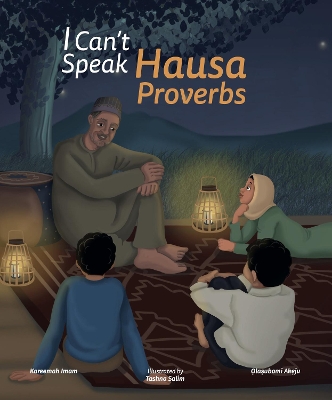 I Can't Speak Hausa: Proverbs