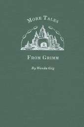 More Tales from Grimm