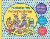 Polka Dot Tea Party / Fiesta de Te de Lunares