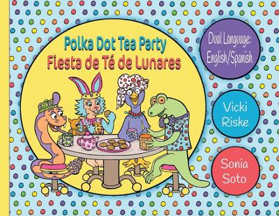 Polka Dot Tea Party / Fiesta de Te de Lunares