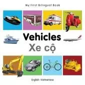 My First Bilingual Book - Vehicles (English-Vietnamese)