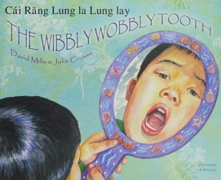 The Wibbly Wobbly Tooth in Vietnamese and English