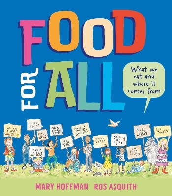 Food for All: What We Eat and Where it Comes From