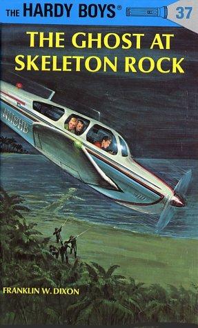Hardy Boys 37: the Ghost at Skeleton Rock