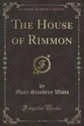 The House of Rimmon (Classic Reprint)
