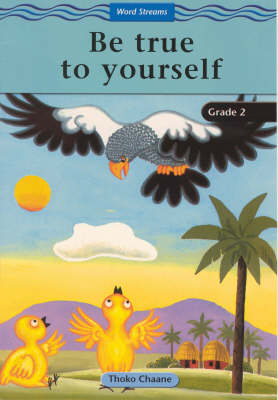 Be True to Yourself