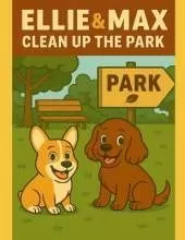 Ellie & Max Clean Up the Park