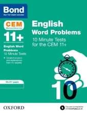 Bond 11+: CEM English Word Problems 10 Minute Tests: Ready for the 2026 Cambridge Select Insight exam: 10-11 Years