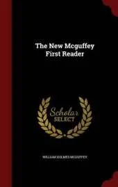The New McGuffey First Reader
