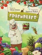 Friendlies: A Rhyming Picture Book about Acceptance and Friendship