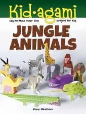 Kid-agami -- Jungle Animals: Kirigami for Kids: Easy-to-Make Paper Toys