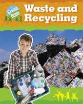 The Green Team: Waste and Recycling