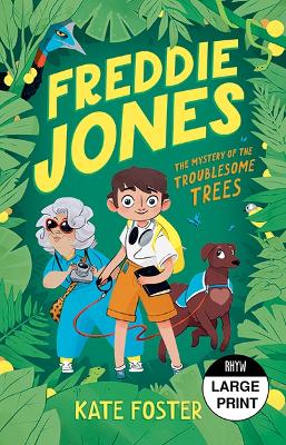Freddie Jones: The Mystery of the Troublesome Trees