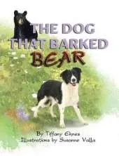 The Dog That Barked Bear
