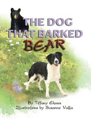 The Dog That Barked Bear