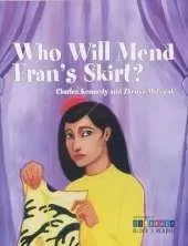 Who Will Mend Fran's Skirt?