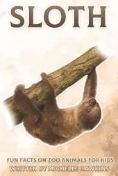 Sloth: Fun Facts on Zoo Animals for Kids #18