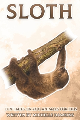 Sloth: Fun Facts on Zoo Animals for Kids #18