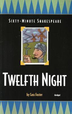 Twelfth Night: Sixty-Minute Shakespeare Series