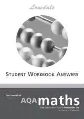 The Essentials of GCSE AQA Maths Workbook Answers: GCSE AQA Maths Foundation Level