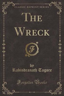 The Wreck (Classic Reprint)