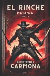 El Rinche: Matanza
