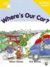 Rigby Star Guided Reading Yellow Level: Where's Our Car? Teaching Version