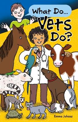 What Do Vets Do?
