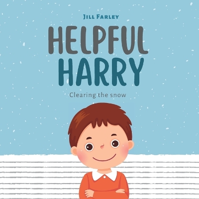 Helpful Harry: Clearing the Snow
