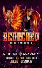 Scorched: Siren Prophecy 2