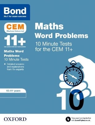 Bond 11+ CEM Maths Word Problems 10 Minute Tests: Ready for the 2026 Cambridge Select Insight exam: 10-11 Years