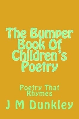 The Bumper Book Of Children's Poetry: Poetry That Rhymes