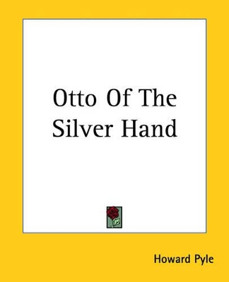 Otto Of The Silver Hand
