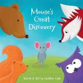 Mouse's Great Discovery