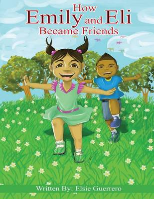 How Emily and Eli Became Friends