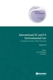 International  EC  and U. S. Environmental Law : A Comparative Selection of Basic Documents