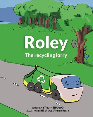 Roley the recycling lorry