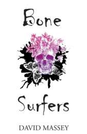 Bone Surfers