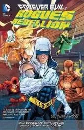 Forever Evil Rogues Rebellion (The New 52)