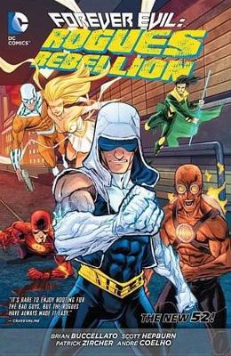 Forever Evil Rogues Rebellion (The New 52)