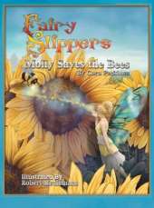 Fairy Slippers: Molly Saves the Bees