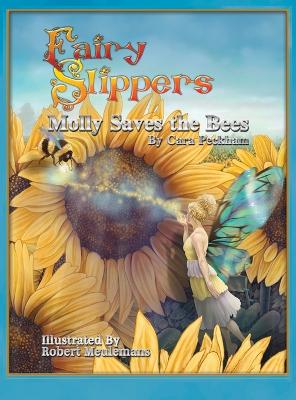 Fairy Slippers: Molly Saves the Bees