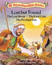 Level 2: Lost but Found The Lost Sheep - The Lost Coin - The Prodigal Son