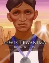 Lewis Tewanima: Born to Run