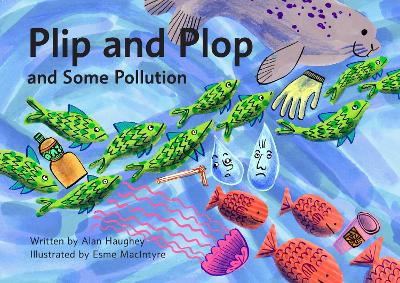 Plip and Plop Meet Some Pollution