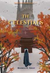 The Celestials: Book 1